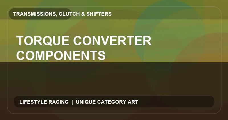 Torque Converter Components